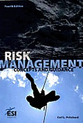 Risk Management: Concepts and Guidance, Fourth Edition