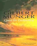 Gilbert Munger Quest For Distinction