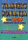 Trainers Bonanza Over 1000 Fabulous Tips & Tools