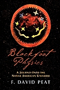 Blackfoot Physics A Journey Into The Nat