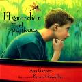 El Guardian del Pantano Keeper of the Swamp Spanish Language Edition