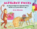 Alphabet Fiesta An English Spanish Alphabet Story