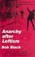 Anarchy After Leftism
