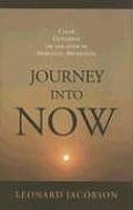 Journey Into Now Clear Guidance on the Path of Spiritual Awakening
