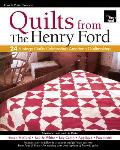 Fons & Porter Presents Quilts from the Henry Ford 24 Vintage Quilts Celebrating American Quiltmaking
