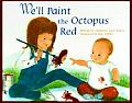 Well Paint The Octopus Red
