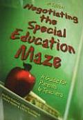 Negotiating The Special Education Maze A Guide For Parents & Teachers