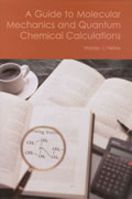 A Guide to Molecular Mechanics and Quantum Chemical Calulations