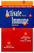 Activate Your Immune System Natural Su
