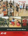 Ace Group Fitness Instructor Manual A Guide for Fitness Professional