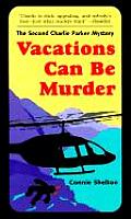Vacations Can Be Murder