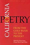 California Poetry From The Gold Rush To