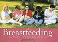 Breastfeeding: Your Priceless Gift to Your Baby and Yourself