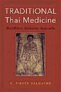 Traditional Thai Medicine Buddhism Animism Ayurveda