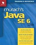 Murachs Java SE 6 3rd Edition