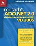 Murachs ADO.NET 2.0 Database Programming with VB 2005 Training & Reference