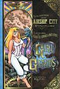 Girl Genius 02 Agatha Heterodyne & the Airship City