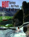 Hot Springs & Hot Pools Of Northwest
