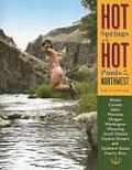 Hot Springs & Hot Pools of the Northwest 2008 edition Jayson Loams Original Guide