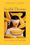 Invisible Dreamer Memory Judaism & Human Rights