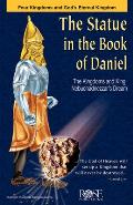 The Statue in the Book of Daniel: The Kingdoms and King Nebuchadnezzar's Dream