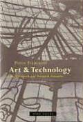 Art & Technology in the Nineteenth & Twentieth Centuries