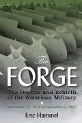 The Forge: The Decline and Rebirth of the American Military