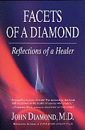 Facets of a Diamond: Reflections of a Healer