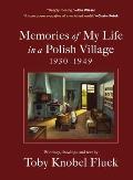 Memories of My Life in a Polish Village, 1930-1949