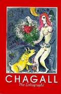 Marc Chagall The Lithographs