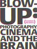 Blow Up Photography Cinema & The Brain