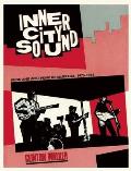 Inner City Sound: Punk and Post-Punk in Australia, 1976-1985