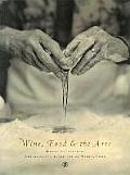 Wine, Food & the Arts: Volume Two