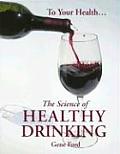 Science Of Healthy Drinking
