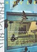 Gregory Crewdson: Hover: Fiction by Joyce Carol Oates, Rick Moody, Darcey Steinke & Bradford Morrow