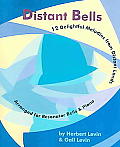 Distant Bells 12 Delightful Melodies From Distant Lands Arranged For Resonator Bells & Piano