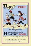 Happy Feet Healthy Food Your Childs First Journal of Exercise & Healthy Eating