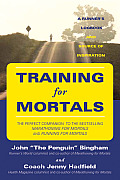 Training for Mortals A Runners Logbook & Source of Inspiration