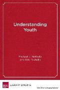 Understanding Youth: Adolescent Development for Educators