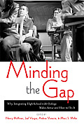 Minding the Gap Why Integrating High School With Collete Makes Sense & How to Do It