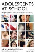 Adolescents At School Perspectives on Youth Identity & Education