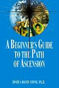 Beginners Guide to the Path of Ascension
