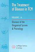 Treatment Of Disease In Tcm Volume 6 Urogeni