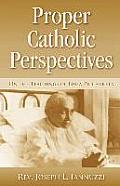 Proper Catholic Perspectives: On the Teachings of Luisa Piccarreta
