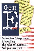 Gen E Generation Entrepreneur Is Rewri