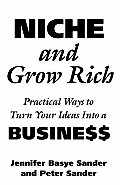 Niche & Grow Rich Practical Ways To Turn