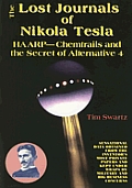 Lost Journals Of Nikola Tesla HAARP Chemtrails & the Secret of Alternative 4