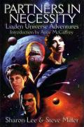 Partners In Necessity: Liaden Universe Adventures: Conflict of Honors / Agent of Change / Carpe Diem
