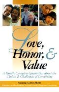 Love Honor & Value A Family Caregiver