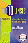 10 Lenses Your Guide to Living & Working in a Multicultural World